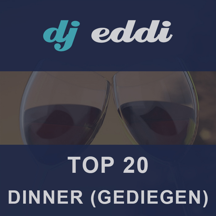 dj eddi - Cover Top 20 - Dinner (gediegen)