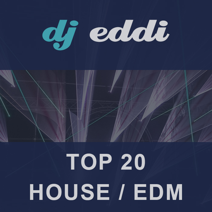 dj eddi - Cover Top 20 - House/EDM